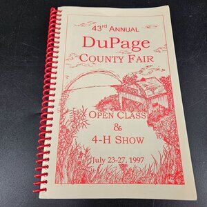 Illinois Premium Prize Catalog Book DuPage County Fair Open Class 4H Show 1997